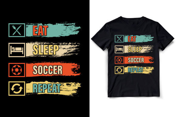 Eat Sleep Soccer Repeat T-Shirt: Graphics & Design Review