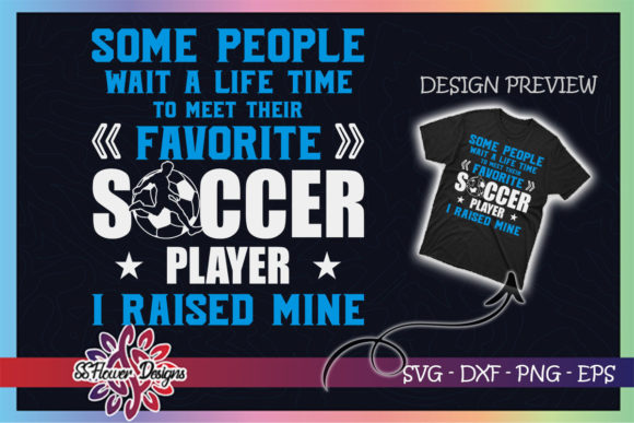 Favorite Soccer Dad I Rasied Mine