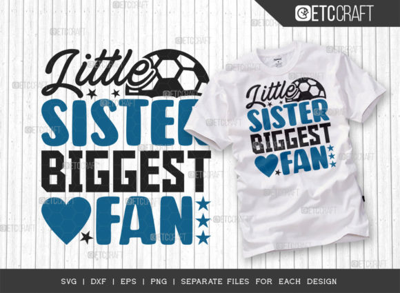 Little Sister Biggest Fan SVG: Graphics & T-Shirt Designs Review