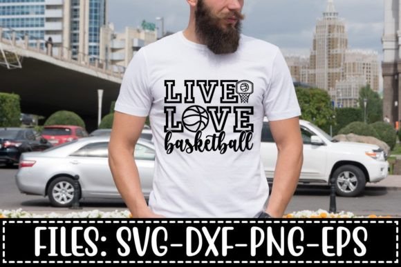 Live Love Basketball SVG: Graphics & T-Shirt Designs