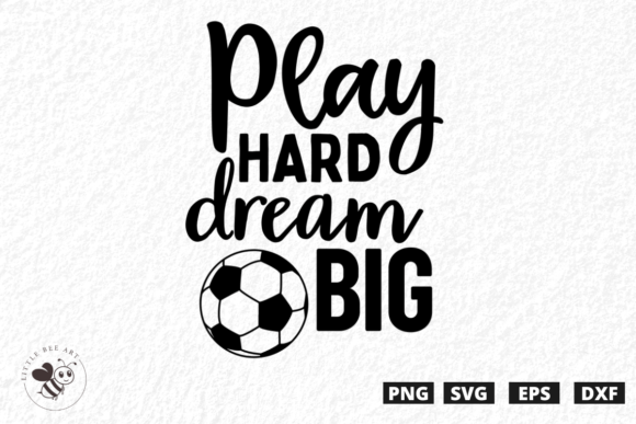 Play Hard Dream Big SVG: Honest Review for Makers
