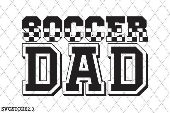 Soccer Dad SVG Graphics for T-Shirt Designs