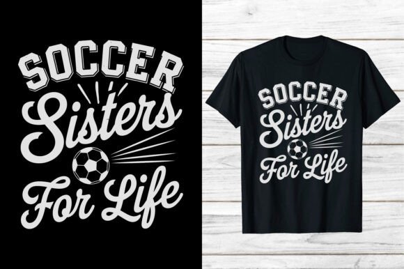 Soccer Sports Soccer Sister for Life Eps Graphics